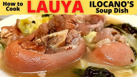 How to Cook Pork LAUYA ILOCANO Style | Nilaga ng mga Ilocano | Lutong ILOCANO | Lauya Ti Ilocano ...