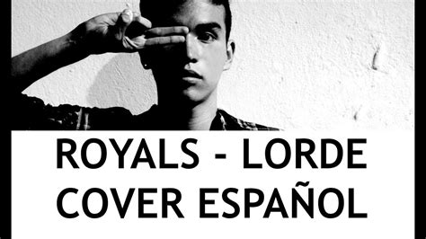 Lorde - Royals (COVER ESPAÑOL) Sam Diego - YouTube
