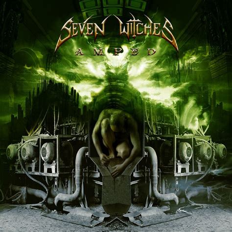 Seven Witches - Amped (2006) :: maniadb.com