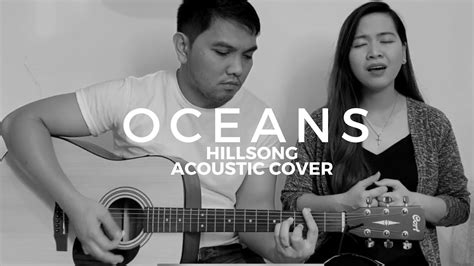 OCEANS- Hillsong Acoustic Cover - YouTube