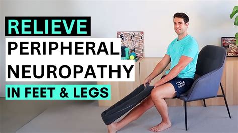 Ease Peripheral Neuropathy Symptoms in Feet and Legs - YouTube