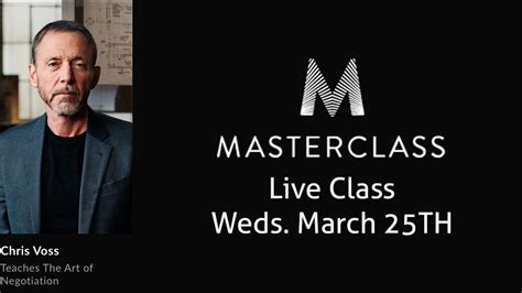 MasterClass Live: Chris Voss: The Art of Negotiation - Today! | The art ...