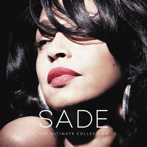 The Ultimate Collection - Compilation by Sade | Spotify