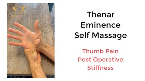 Thenar Eminence Hand Self Massage | Thumb Pain | Post Operative Stiffness - YouTube