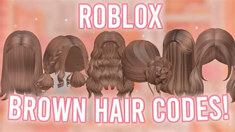 Aesthetic BROWN HAIR CODES! *WITH CODES + LINKS* | ROBLOX BLOXBURG ...