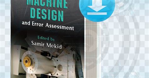 Download Introduction to Precision Machine Design and Error Assessment pdf.