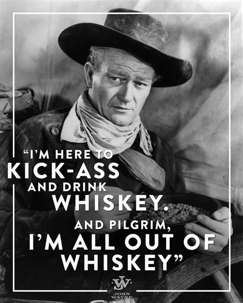 Best John wayne quotes | John wayne quotes, Whiskey girl quotes, Whiskey quotes