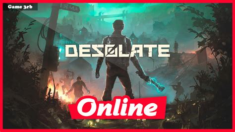 Download Desolate v1.2.8 + OnLine | Game3rb