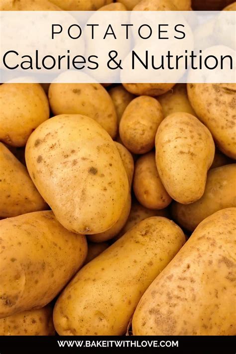 Potato Calories And Nutrition: A Guide To Potatoes Nutrition