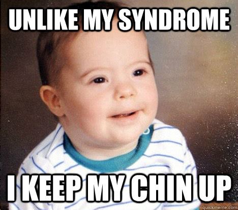 Down-syndrome kid memes | quickmeme