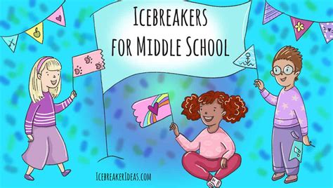 14 Icebreakers for Middle School Students - IcebreakerIdeas