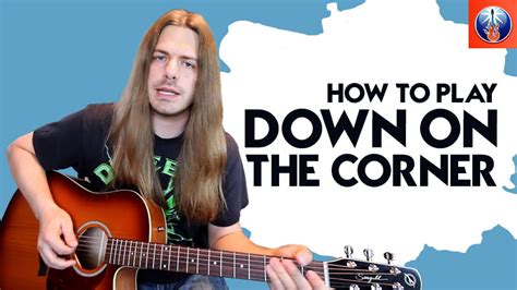 How to Play Down On The Corner – Guitar Control