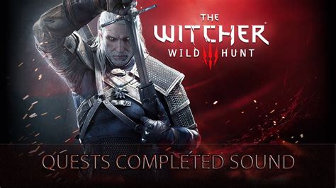 The Witcher 3 Quests Completed sound - YouTube