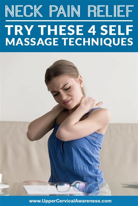 neck-pain-relief-try-these-4-self-massage-techniques - Upper Cervical Awareness