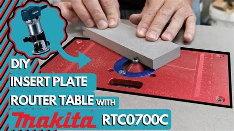 Router table insert plate for Makita RTC0700C - YouTube