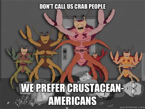 Easily offended crab people memes | quickmeme