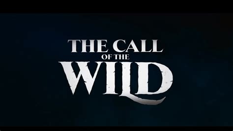 THE CALL OF THE WILD | Main theme - Soundtrack (Original Music) - YouTube