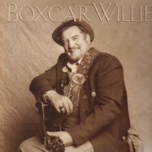 Boxcar Willie Lyrics, Songs, and Albums | Genius