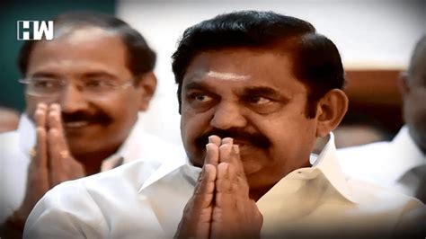 Edappadi K. Palaniswami Claims That AIADMK-Led Alliance Will Win All 40 ...