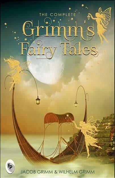 The Complete Grimms Fairy Tales-fingerprint ! classics-jacob grimm ...