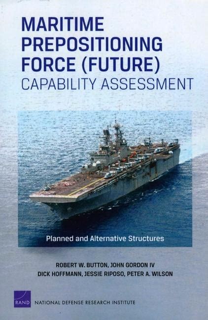 Maritime Prepositioning Force (Future) Capability Assessment : Planned and Alternative ...