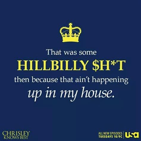 Chrisley | Todd chrisley quotes, Father knows best, Just for laughs