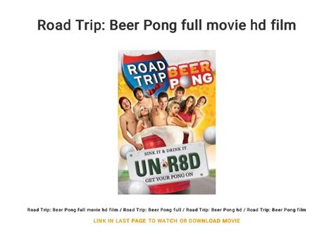 Road Trip: Beer Pong full movie hd film