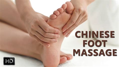 CHINESE FOOT & LEG MASSAGE - Benefits of Foot Reflexology - MASSAGE TECHNIQUES - YouTube