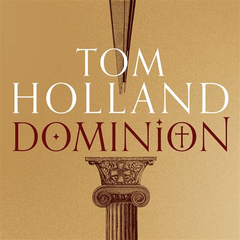 Dominion by Tom Holland | Hachette UK