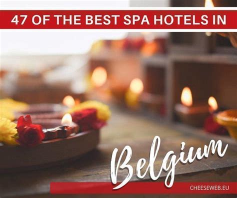 47 of the Best Spa Hotels in Belgium | CheeseWeb