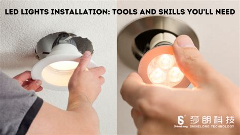 LED Lights Installation: Tools and Skills You'll Need - ShineLong