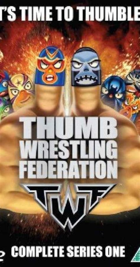 Thumb Wrestling Federation: TWF (TV Series 2006– ) - IMDb