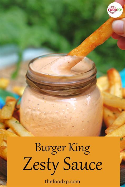 Rich Burger King's Zesty Sauce Copycat Recipe - TheFoodXP | Recipe ...