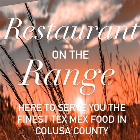 Restaurant on the Range | Colusa CA