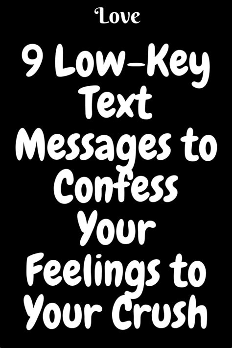 9 Low-Key Text Messages to Confess Your Feelings to Your Crush – IdealCatalogs #WhatIsLove # ...