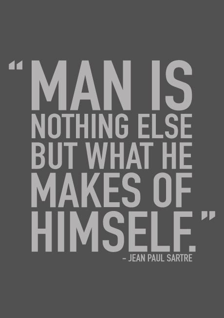 Sartre Existentialism Quotes. QuotesGram