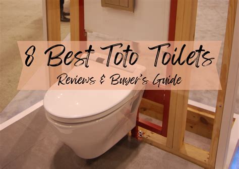 8 Best Toto Toilets - Reviews & Buying Guide 2023