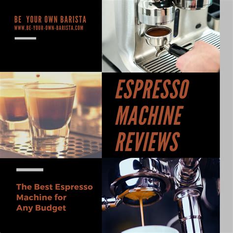 Espresso Machine Reviews: The Best Espresso Machine for Every Budget | Be Your Own Barista
