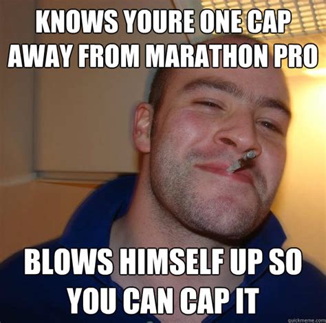 knows youre one cap away from Marathon pro Blows himself up so you can cap it - Misc - quickmeme