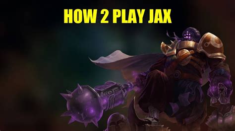 How to play Jax - YouTube