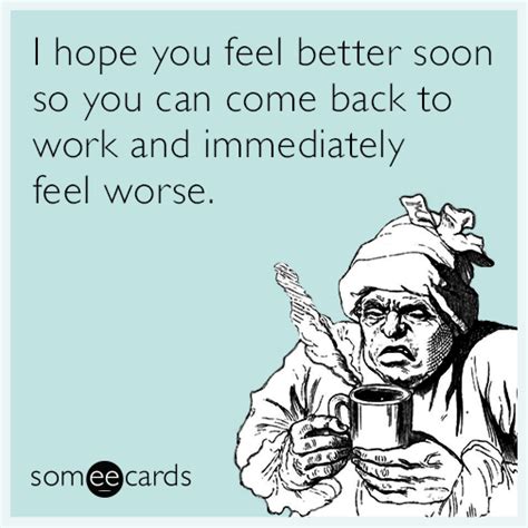 Funny Get Well Memes & Ecards - Someecards