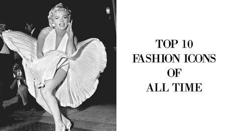 TOP 10 FASHION ICONS OF ALL TIME | Fashion Network - YouTube