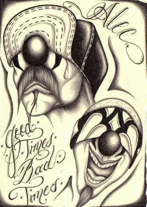 Good time all the time bad times not really | Arte chicano, Tatuajes ...