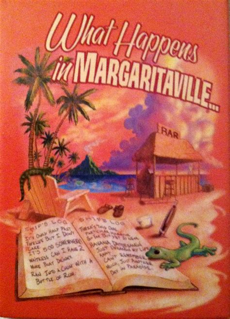 What happens in MARGARITAVILLE... | Jimmy buffett quotes, Margaritaville, Jimmy buffett