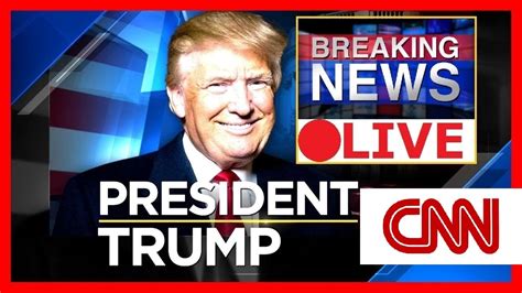 CNN Live Stream News Now HD 24/7 - President Trump Latest Info and News - YouTube