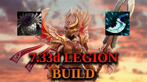 7.33d Legion Commander Build - YouTube