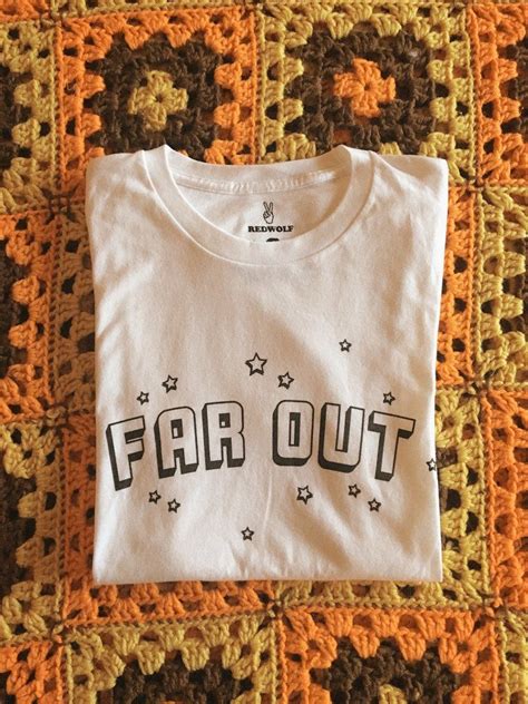 FAR OUT TEE | Hipster graphic tees, Vintage shirts, Clothes