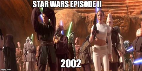 Star Wars Episode II - Imgflip