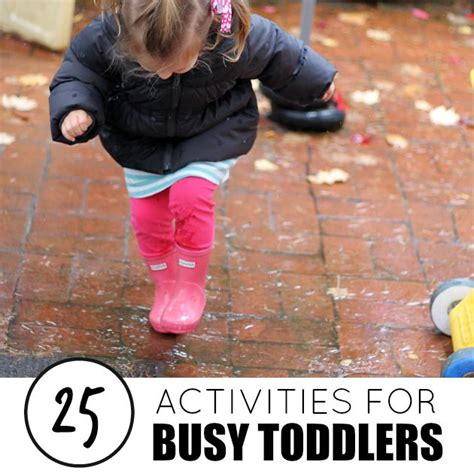 25 Ideas for Busy Toddlers | Busy toddler, Business for kids, Toddler activities