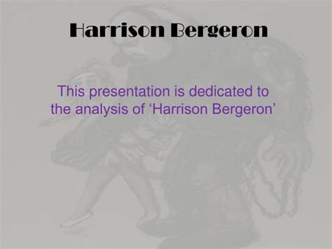 PPT - Harrison Bergeron PowerPoint Presentation, free download - ID:2055453